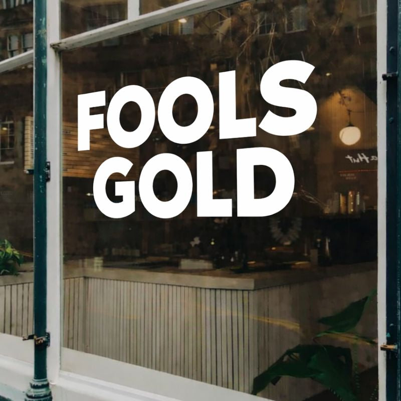 Fools Gold stickers window